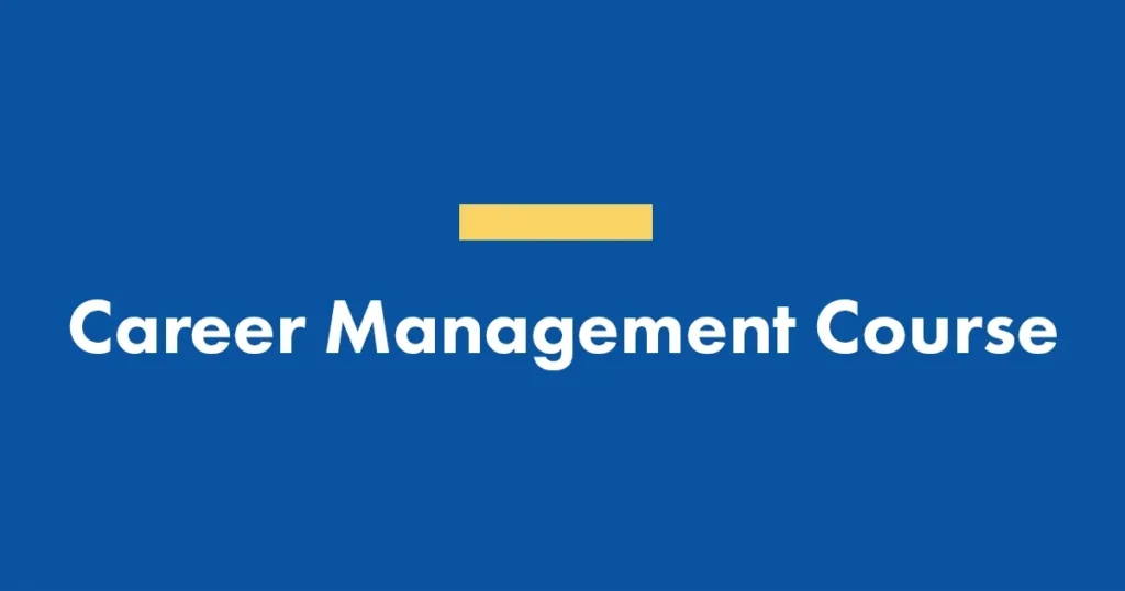 Career Management: A Course for Aspiring Students